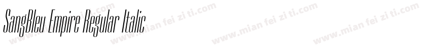 SangBleu Empire Regular Italic字体转换
